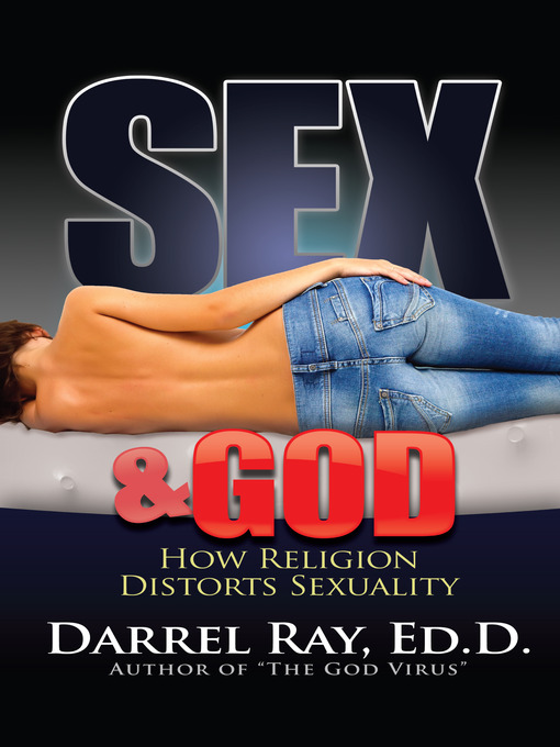 Title details for Sex and God by Darrel Ray - Available
